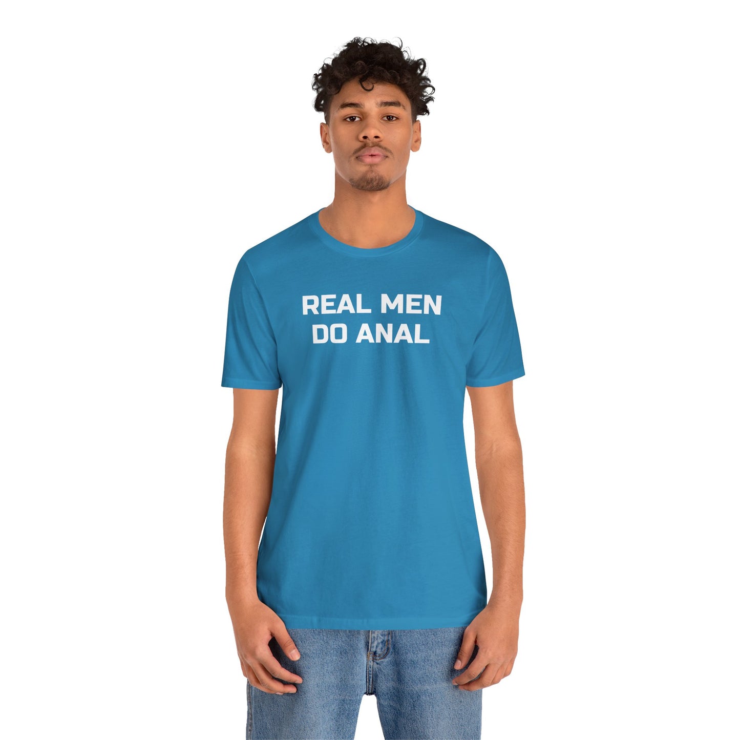 Real Men Do Anal