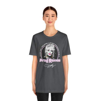 Dolly Drag Queen Quote