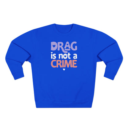 Drag is NOT a Crime