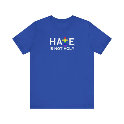 Hate is Not Holy