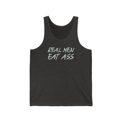 Real Men Eat Ass