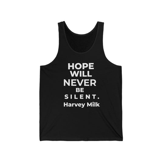 Hope Will Never Be Silent - Harvey Milk