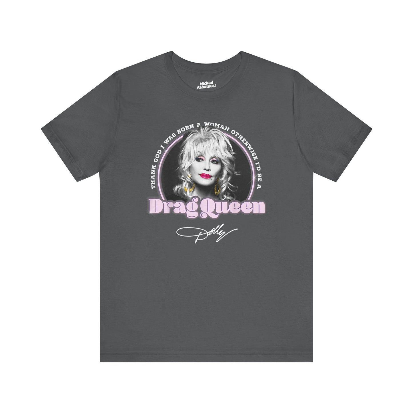 Dolly Drag Queen Quote