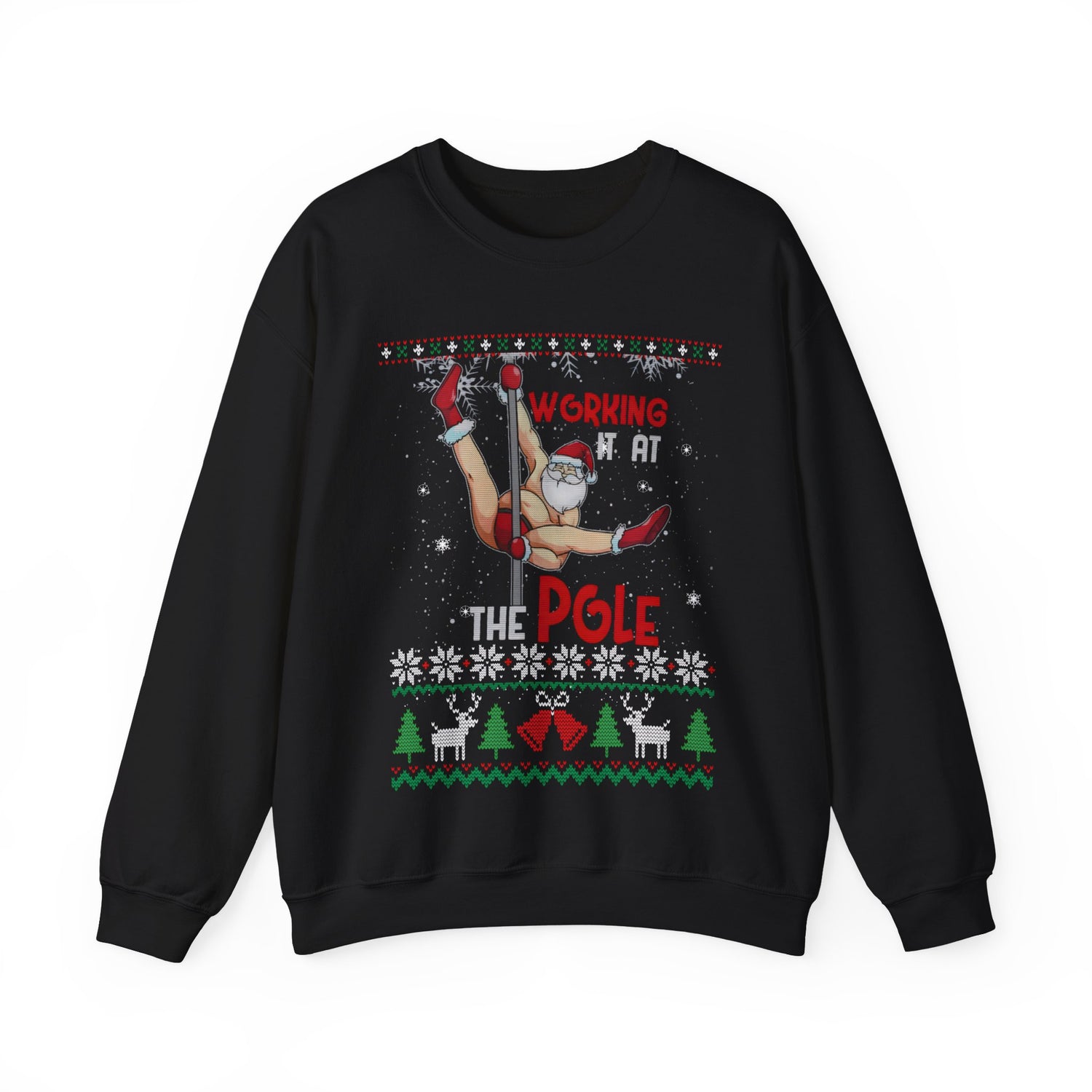 Working it at the Pole - Funny Christmas Crewneck Sweatshirt