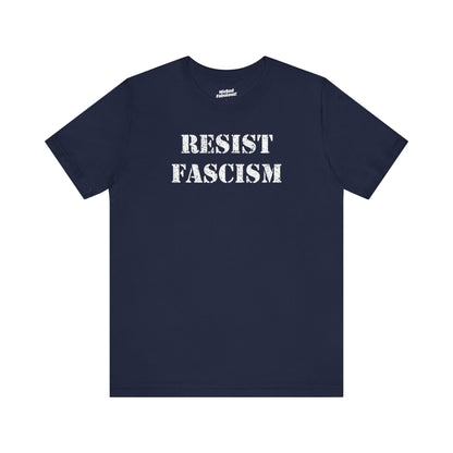 'Resist Fascism' Protest Short Sleeve Tee Shirt