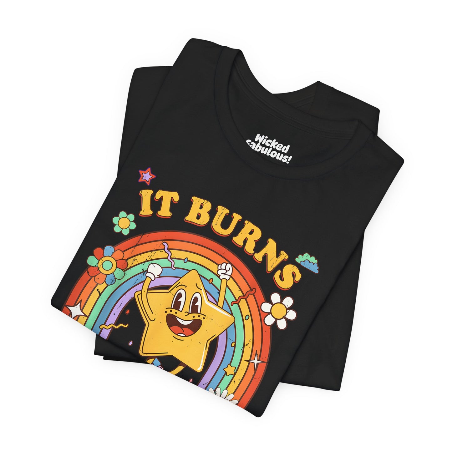 Funny Tee - "It Burns When I Pee" Humor Shirt