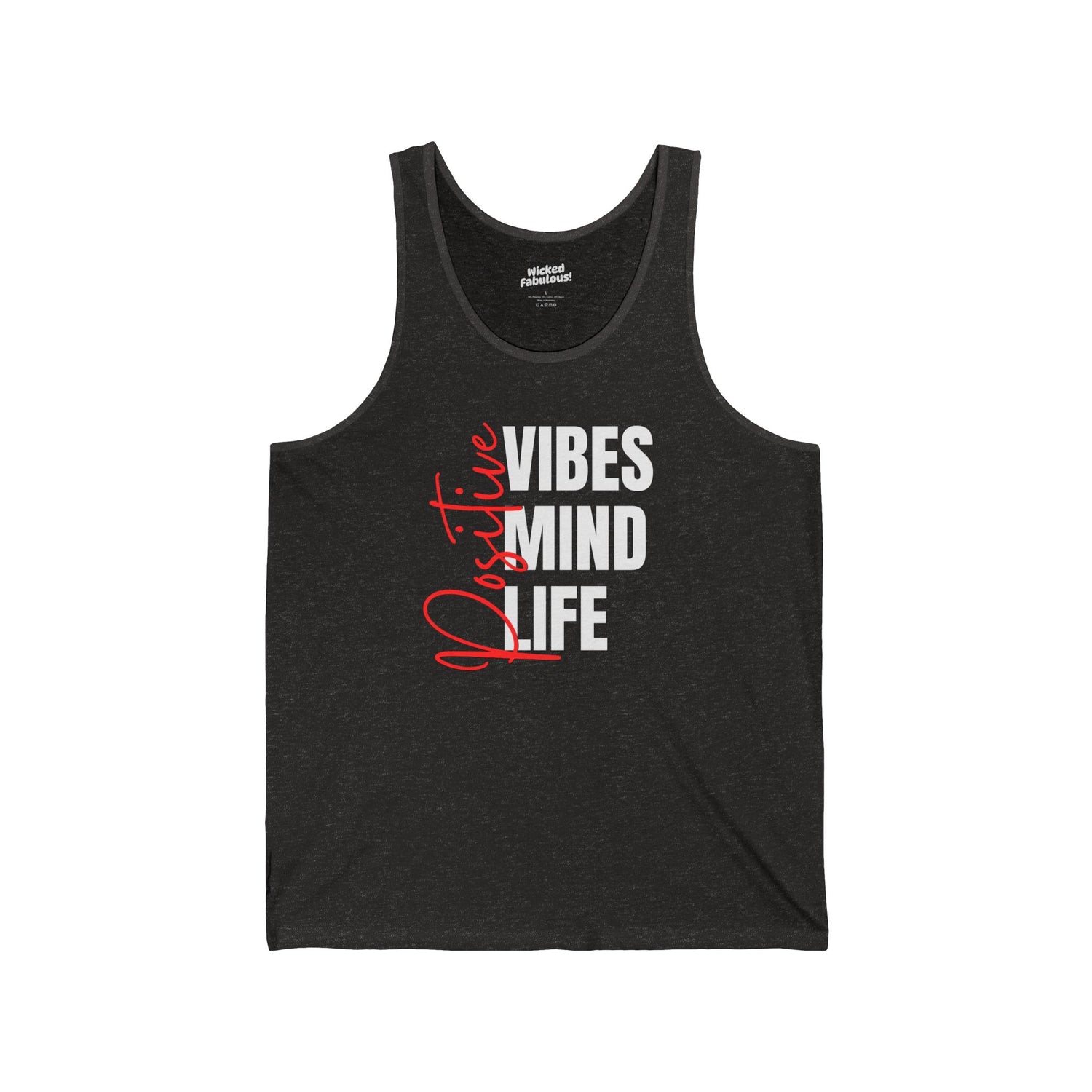 Positive Vibes, Mind, Life Unisex Tank Top