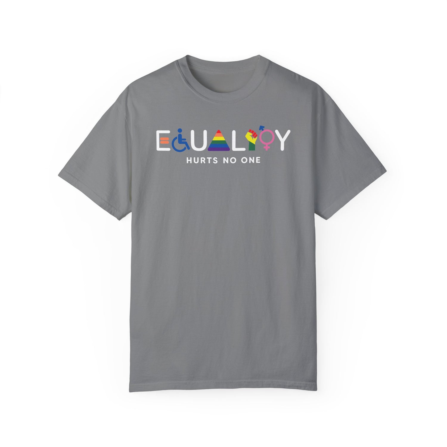 EQUALITY Hurts No One - Premium Garment-Dyed T-shirt