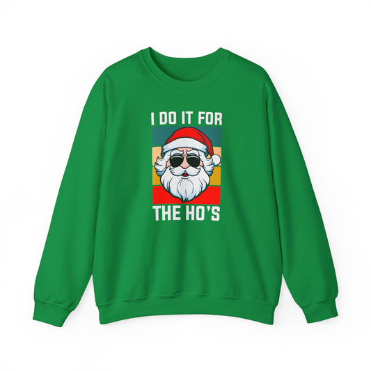 I Do It for the Ho's