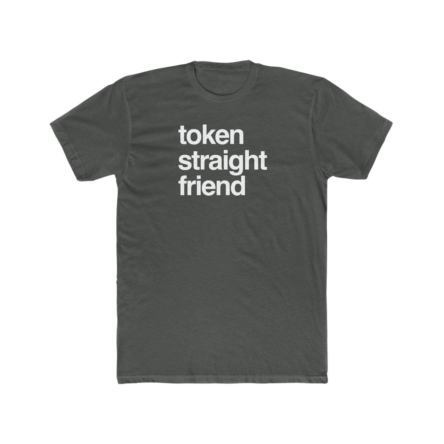 Token Straight Friend