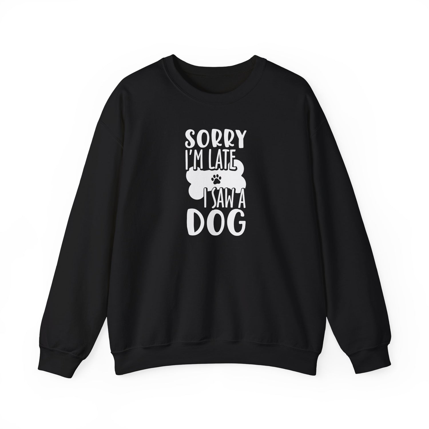Sorry I'm Late, I Saw a Dog