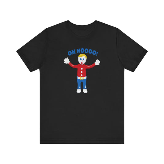 Oh Nooooooo, Mr.Bill tee