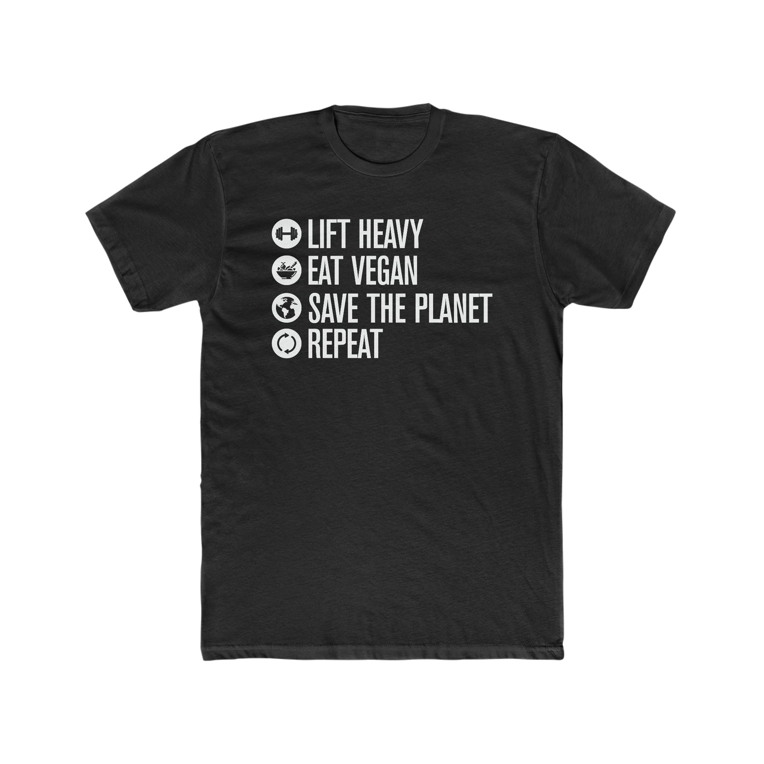 Lift Heavy, Eat Vegan, Save the Planet