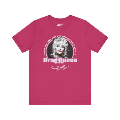 Dolly Drag Queen Quote