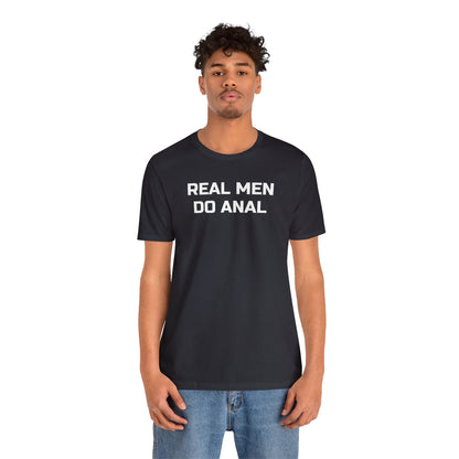 Real Men Do Anal