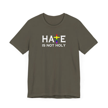 Hate is Not Holy