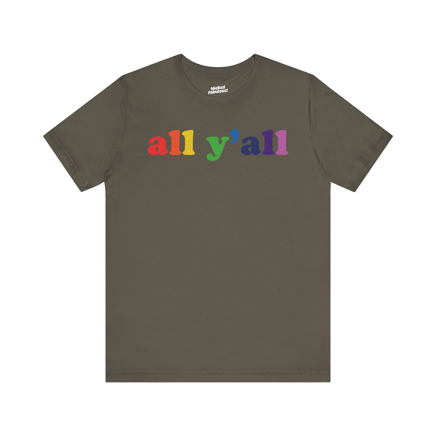 🌈 “All Y’all” Pride T-Shirt – Loud, Proud, and Full of Love