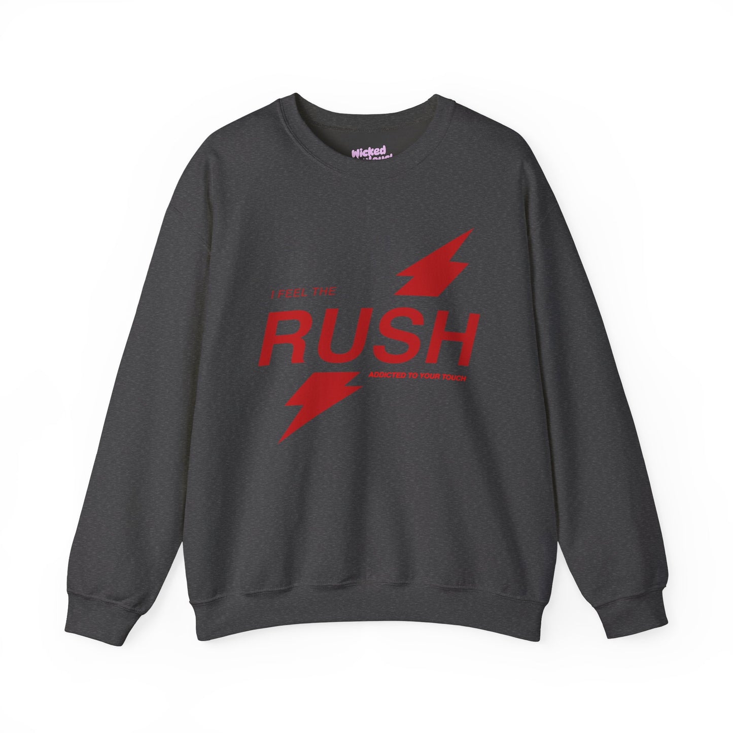 I Feel the Rush Crewneck Sweatshirt