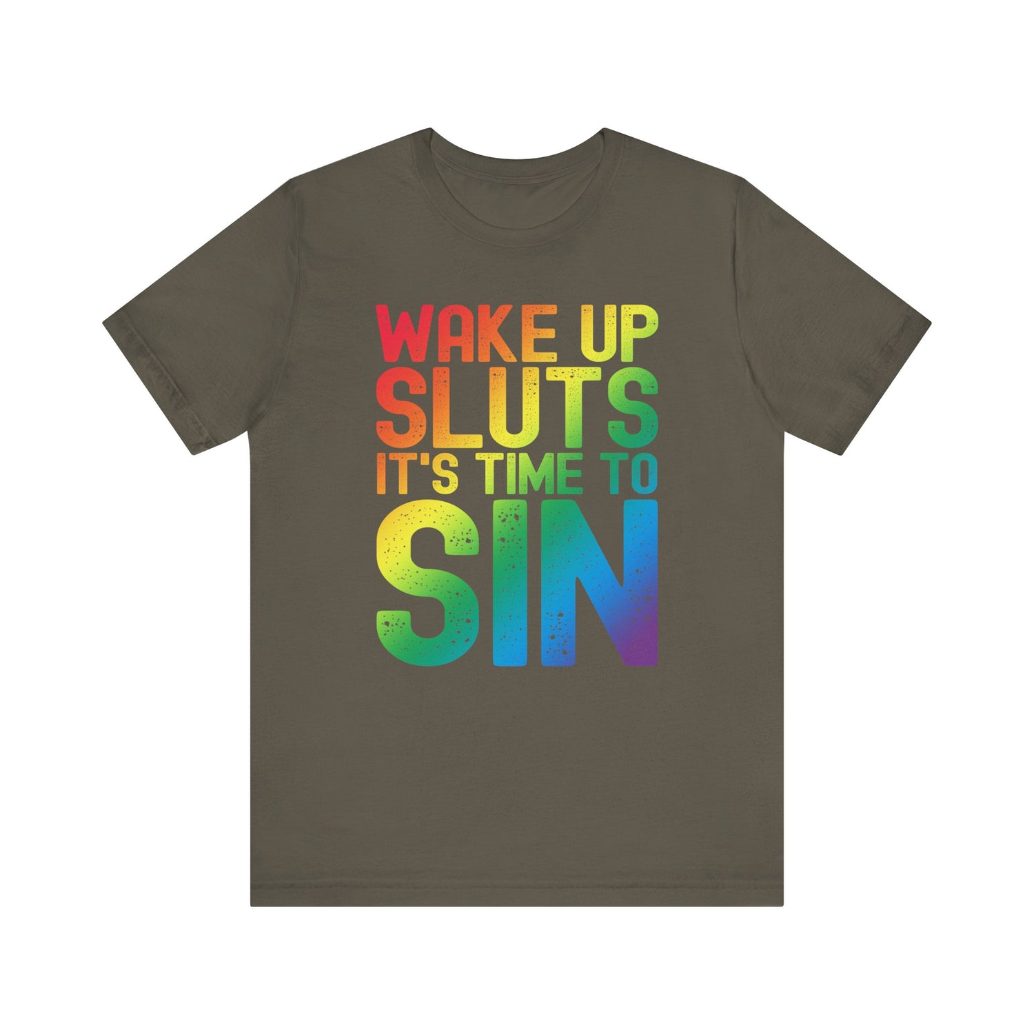Wake Up Sluts It's Time to Sin