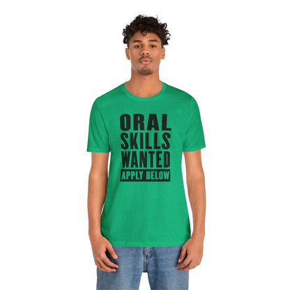Oral Skills Wanted Apply Below