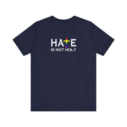 Hate is Not Holy