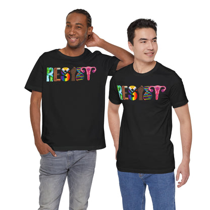 Empowerment RESIST Unisex Tee - Celebrate Diversity and Inclusion