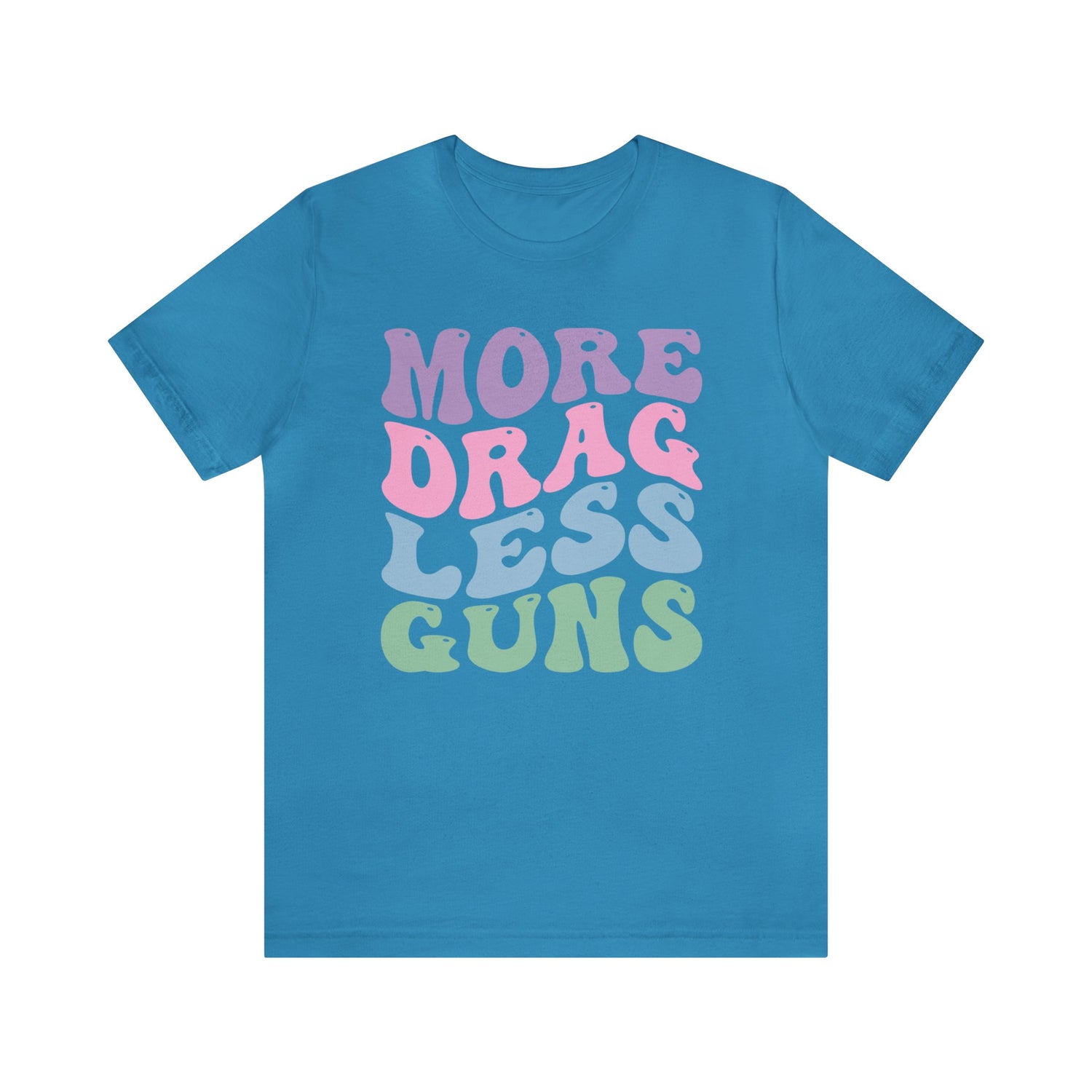More Drag Less Guns