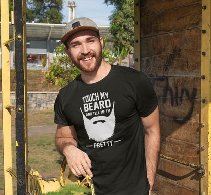 Touch My Beard and Tell Me I'm Pretty