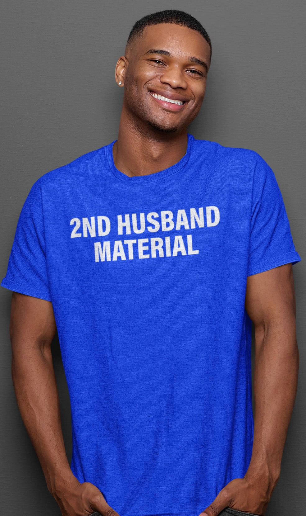 Fun Tee - "2ND HUSBAND MATERIAL"