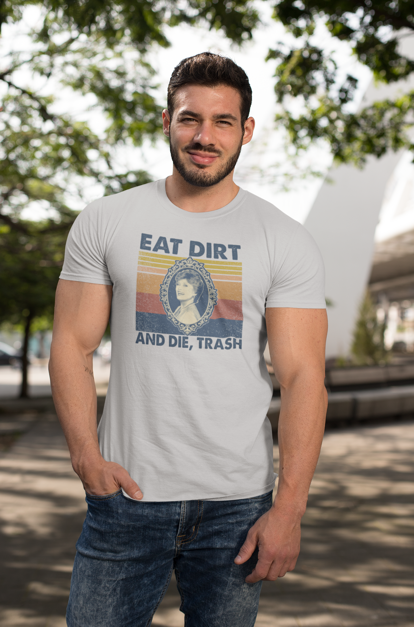Eat Dirt and Die Trash