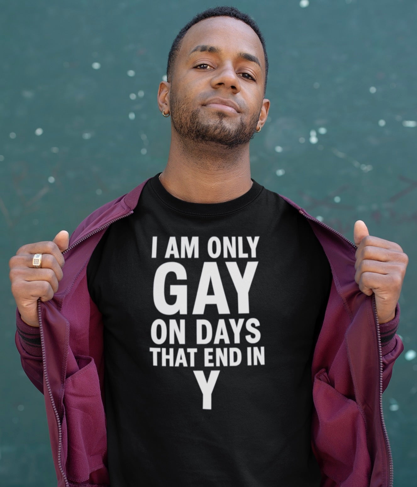 I Am Only Gay on Days That End in Y