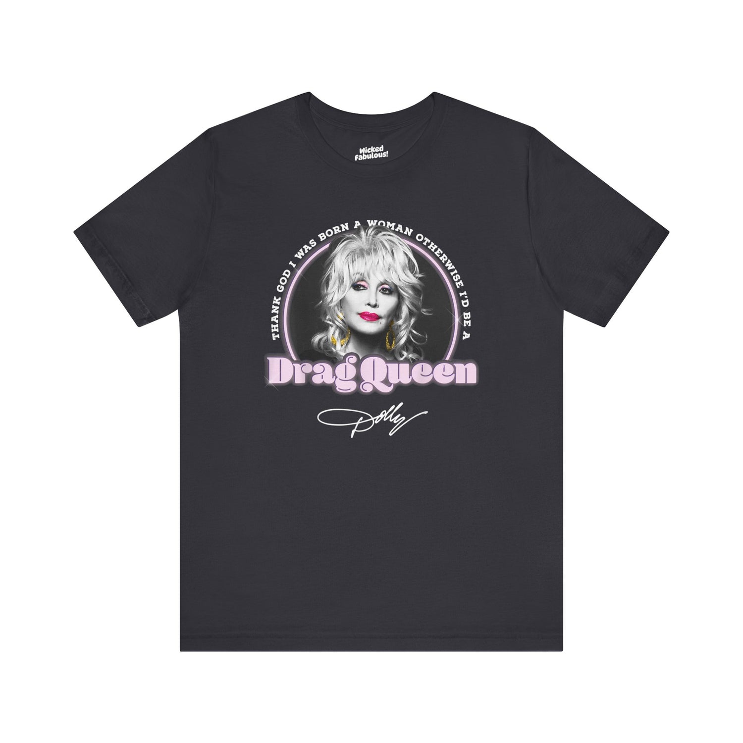 Dolly Drag Queen Quote