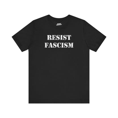 'Resist Fascism' Protest Short Sleeve Tee Shirt