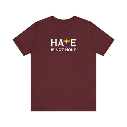 Hate is Not Holy