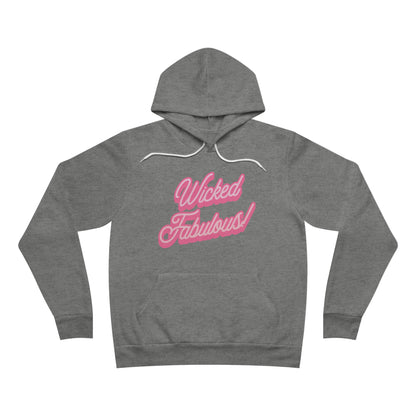 Wicked Fabulous Hoodie