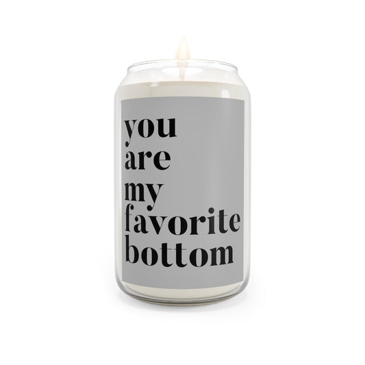 You Are My Favorite Bottom Candle