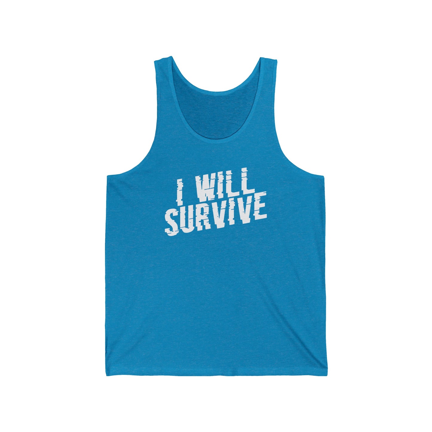 I Will Survive