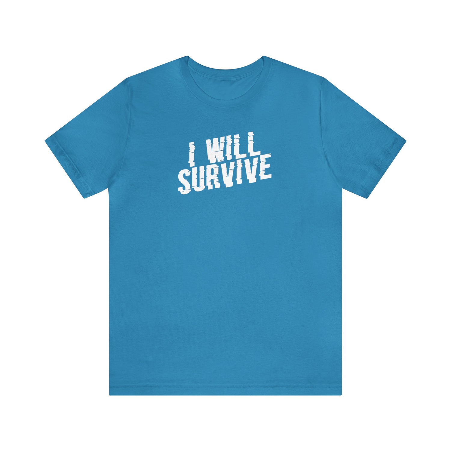 I Will Survive