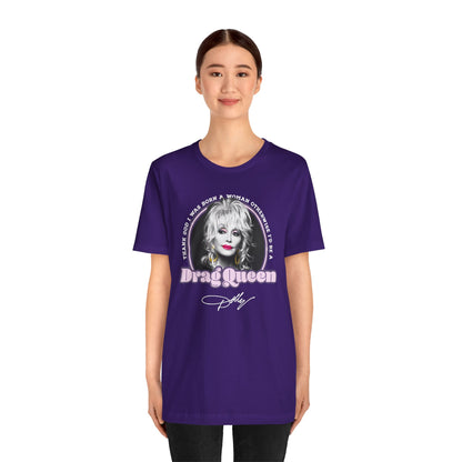 Dolly Drag Queen Quote