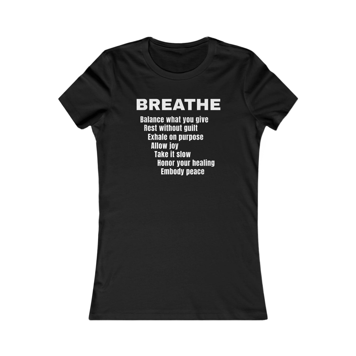 BREATHE Empowerment Tee – Affirmation T-Shirt - Slim Fitting
