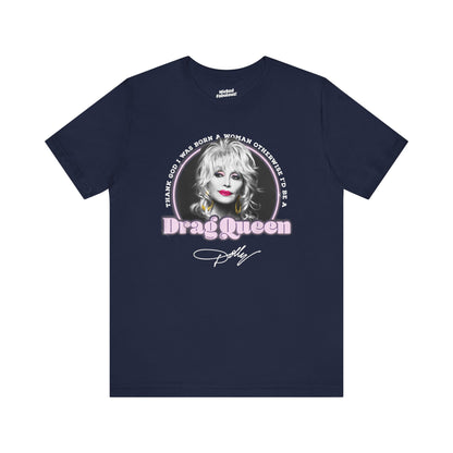 Dolly Drag Queen Quote