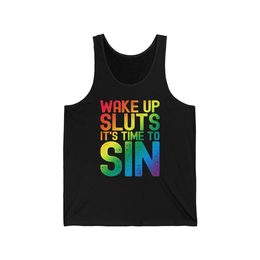 Wake Up Sluts It's Time to Sin