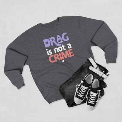 Drag is NOT a Crime