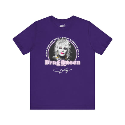 Dolly Drag Queen Quote