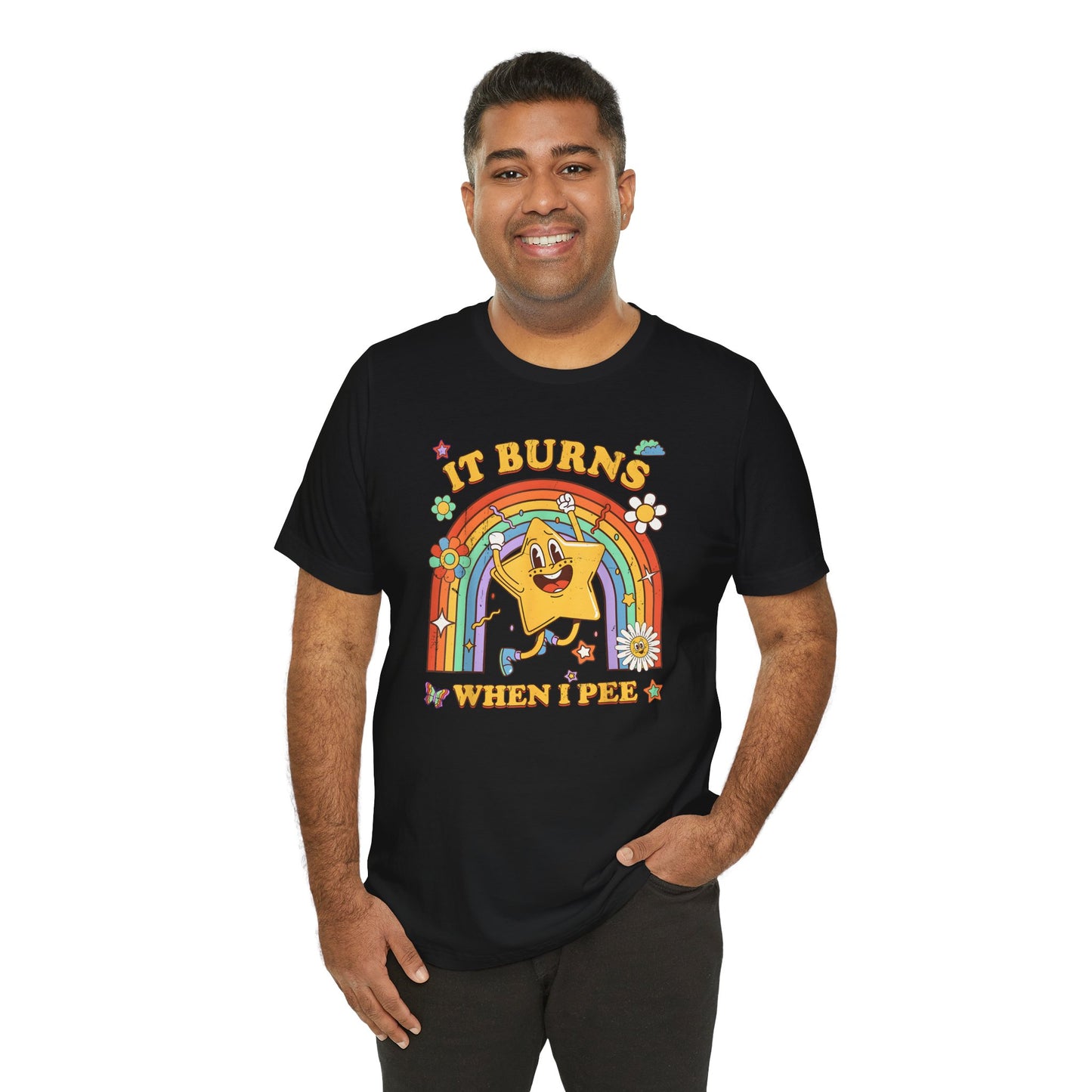 Funny Tee - "It Burns When I Pee" Humor Shirt