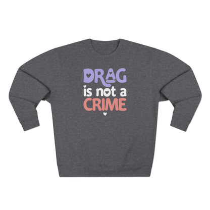 Drag is NOT a Crime