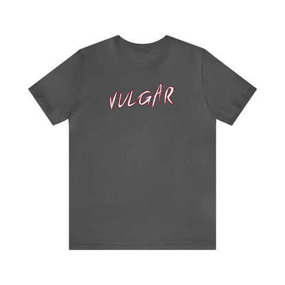 VULGAR