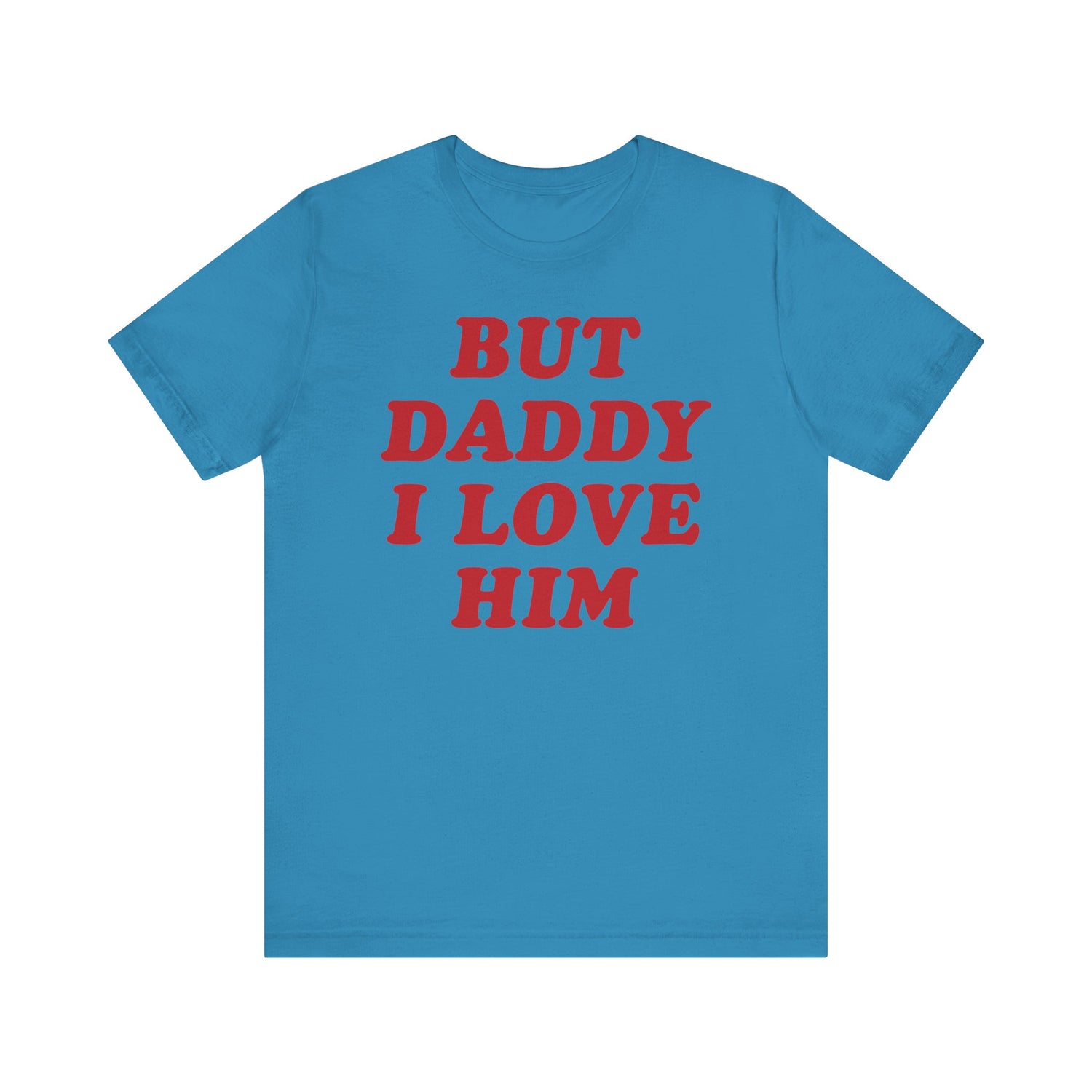 But Daddy I Love Him