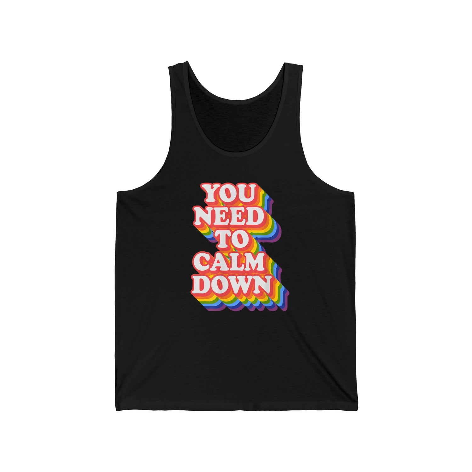 You Need to Calm Down