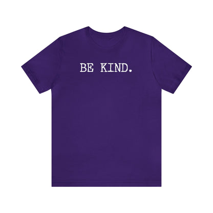 Be Kind